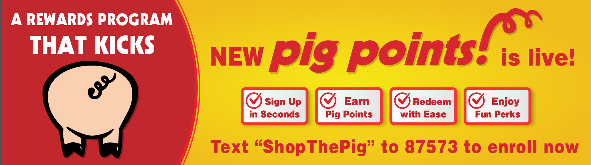 New Pig Points is live! Text 
