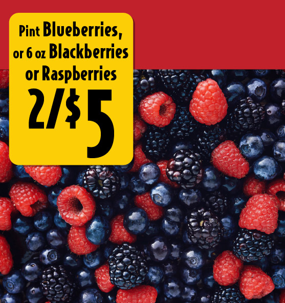 Pint Blueberries, or 6 oz Blackberries or Raspberries 2/$5