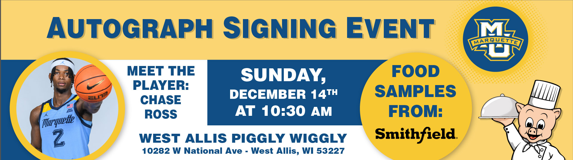 Autograph Signing Event Meet the Player: Chase Ross Sunday December 14th at 10:30 am at West Allis Piggly Wiggly