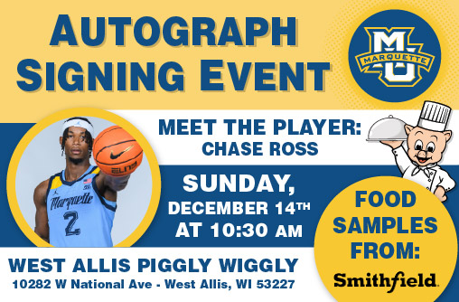Autograph Signing Event Meet the Player: Chase Ross Sunday December 14th at 10:30 am at West Allis Piggly Wiggly