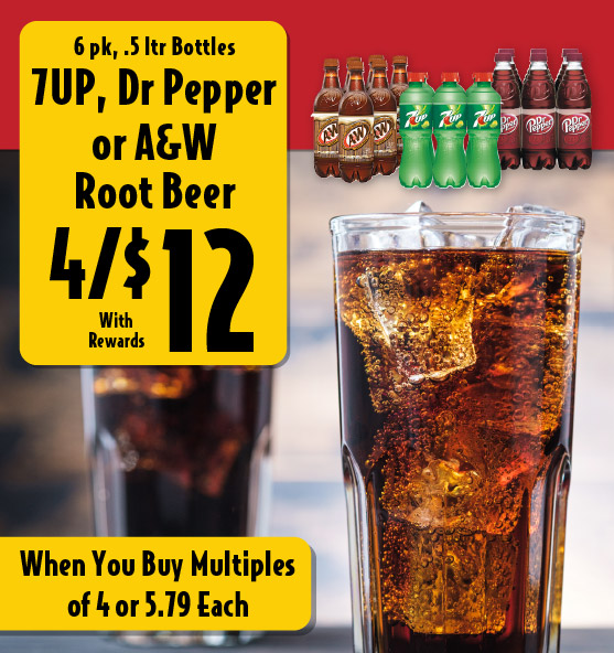 6 pk, .5 ltr Bottles 7UP, Dr Pepper or A&W Root Beer  4/$12 with rewards when you buy multiples of 4.