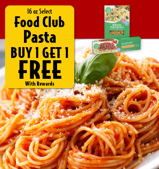 16 oz Select Food Club Pasta Buy 1 Get 1 FREE with rewards