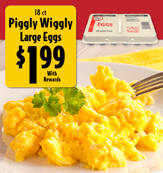18 ct Piggly Wiggly Large Eggs 1.99 with rewards
