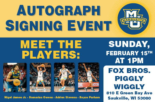 Autograph Signing Event Meet the Players Sunday, February 15th at 1pm. Fox Bros Piggly Wiggly