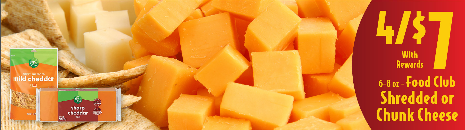6-8 oz Food Club Shredded or Chunk Cheese 4/$7 with rewards