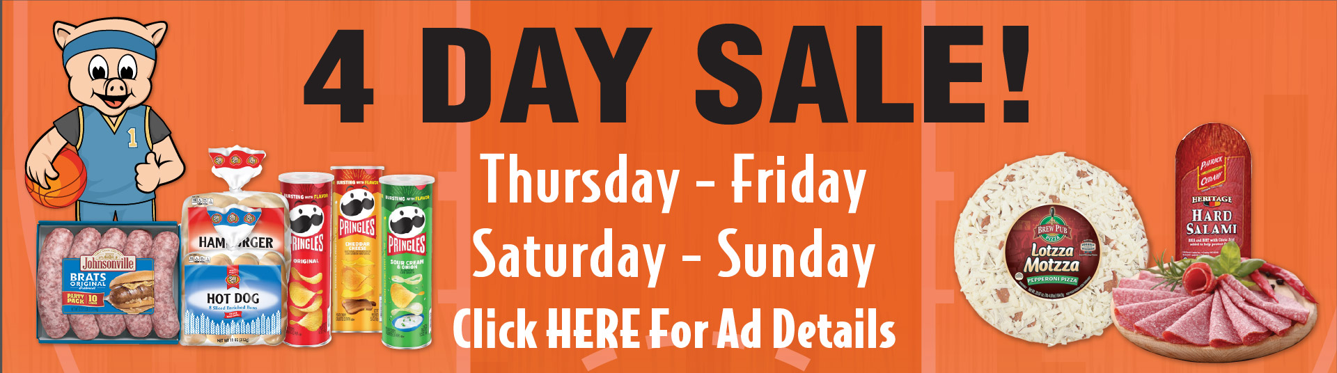 4 Day Sale Thursday Friday Saturday Sunday.