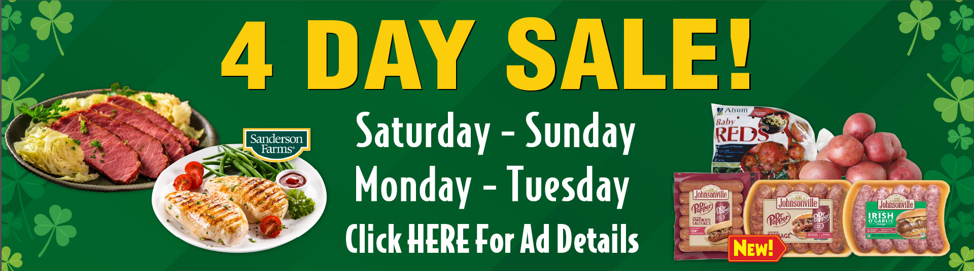 4 Day Sale - Saturday, Sunday, Monday, Tuesday.