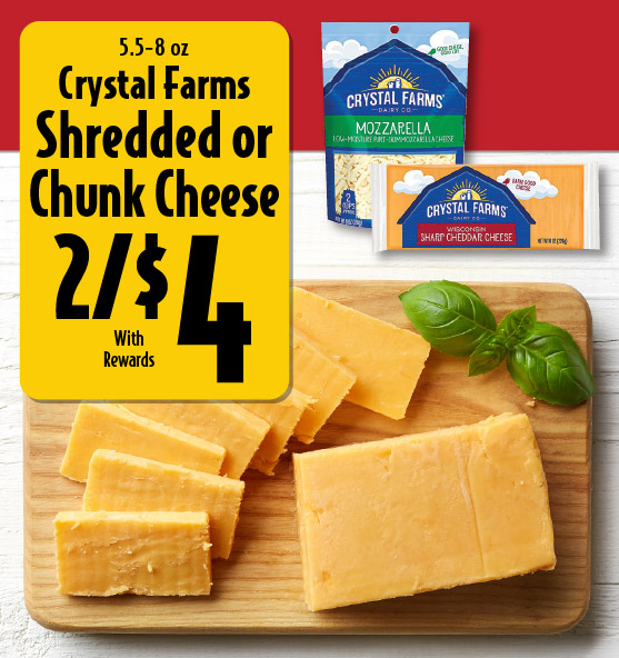 5.5-8 oz Crystal Farms Shredded or Chunk Cheese 2/$4 with rewards.
