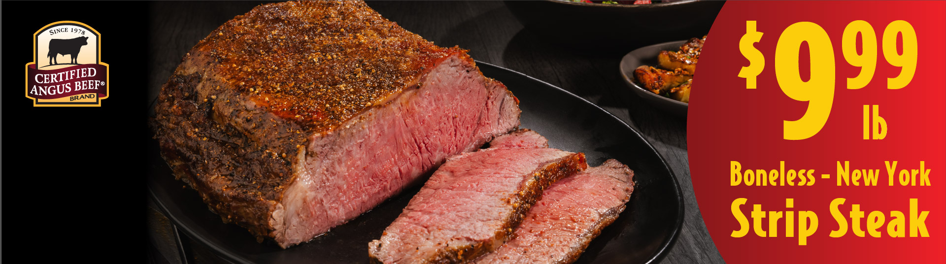 Certified Angus Beef Boneless New York Strip Steak 9.99 lb