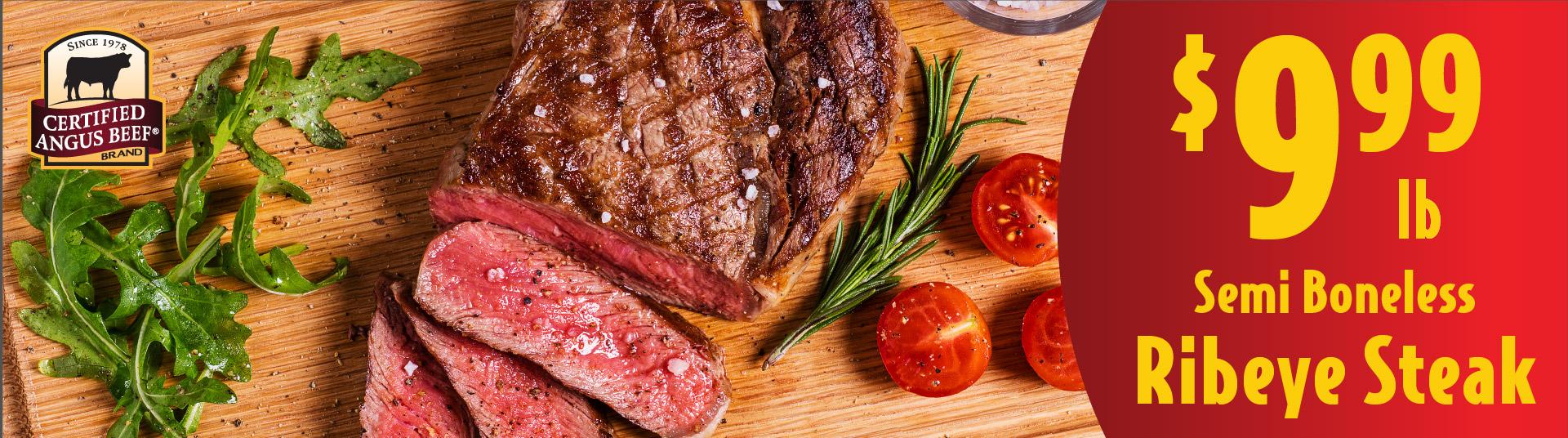 Certified Angus Beef Semi Boneless Ribeye Steak 9.99 lb
