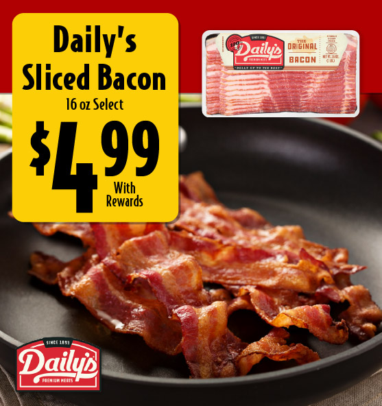 Daily's Sliced Bacon 16 oz Select 4.99 with rewards