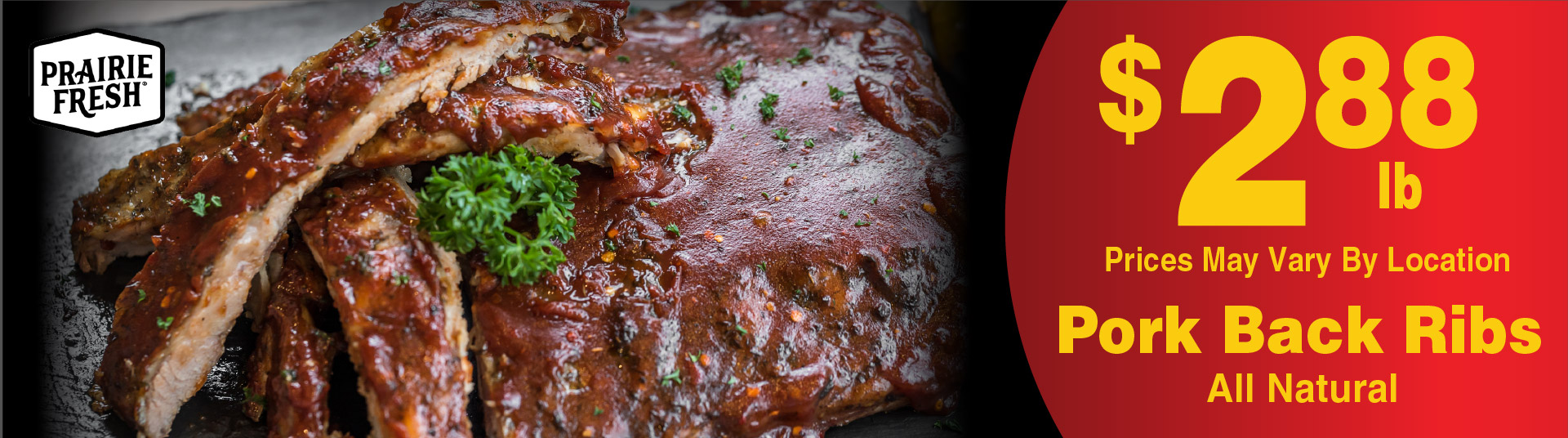 Pork Back Ribs All Natural Prairie Fresh 2.88 lb Price May Vary By Location