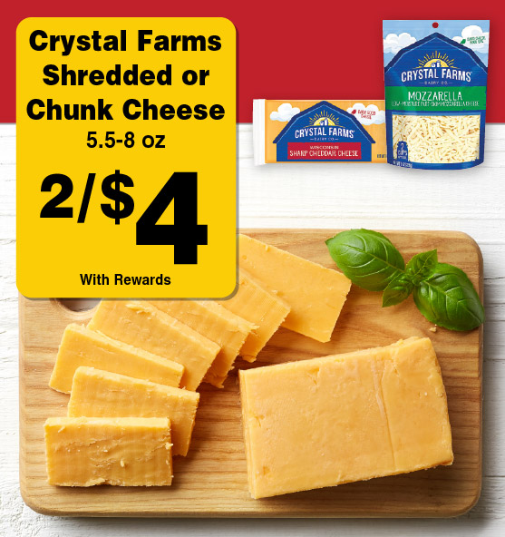 Crystal Farms Shredded or Chunk Cheese 5.5-8 oz 2/$4 with rewards.