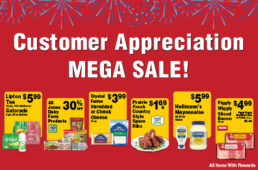 Lipton Tea 12 pk, .5 ltr Bottles or Gatorade 6 pk, 20 oz Bottles 5.99. All Jones Dairy Farm Products 30% off. Crystal Farms Shredded or Chunk Cheese 16 oz 3.99. Prairie Fresh Country Style Spare Ribs 1.69 lb. Hellmann's Mayonnaise 20-30oz Select 5.99. Piggly Wiggly Sliced Bacon 16 oz New! 4.99. Piggly Wiggly Breakfast Links or Patties 12 oz 3.49.