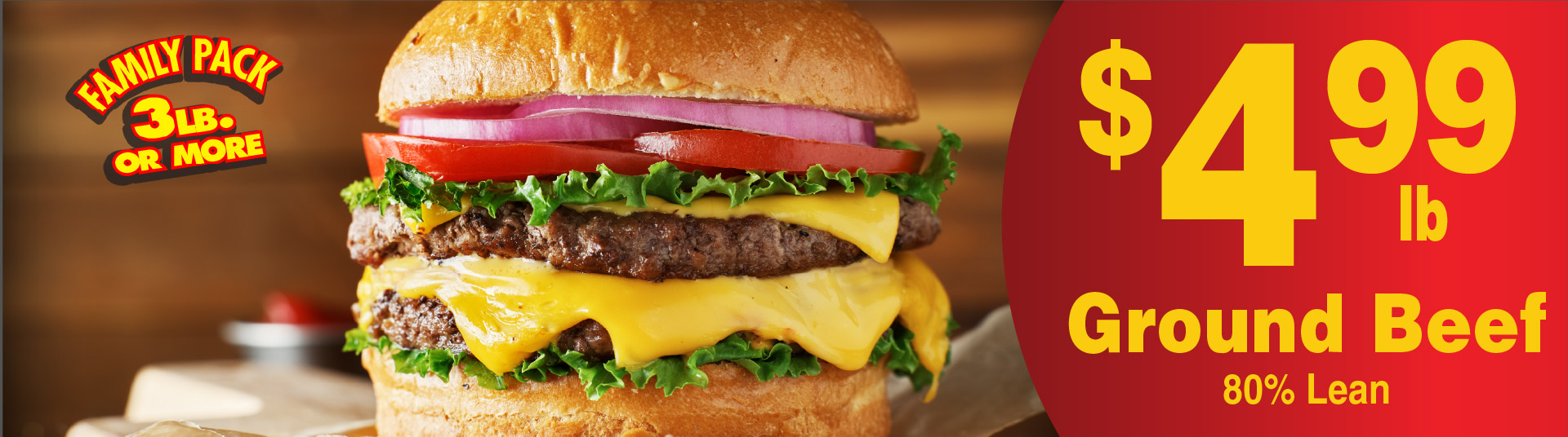 Ground Beef Fresh 80% Lean 4.99 lb. Family Pack 3 lb or more.