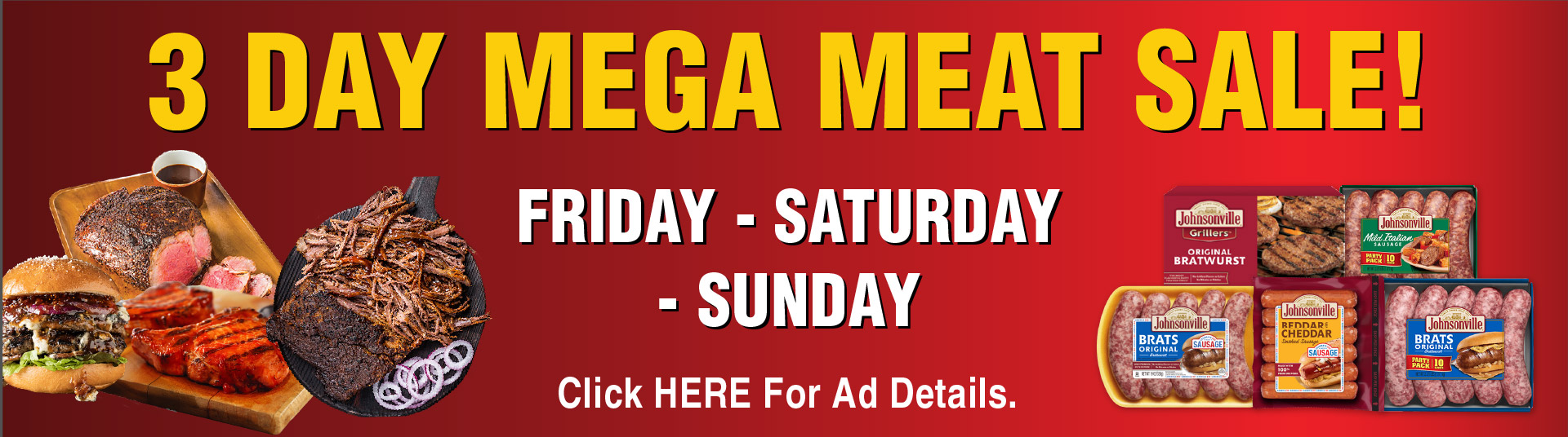 3 Day Mega Meat Sale! Friday, Saturday, Sunday.