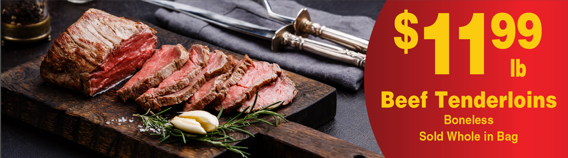 Beef Tenderloin Boneless Sold Whole in Bag 11.99 lb