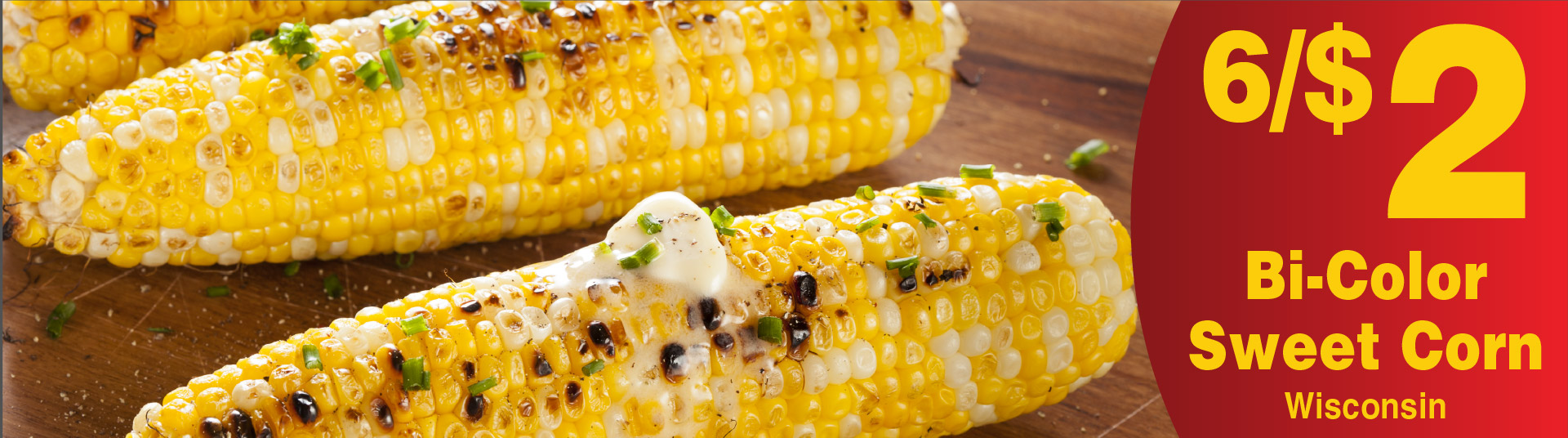 Bi-Color Sweet Corn Wisconsin 6/$2
