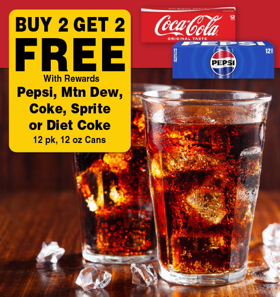 Buy 2 Get 2 FREE with rewards Pepsi, Mtn Dew, Coke, Sprite or Diet Coke 12 pk, 12 oz Cans