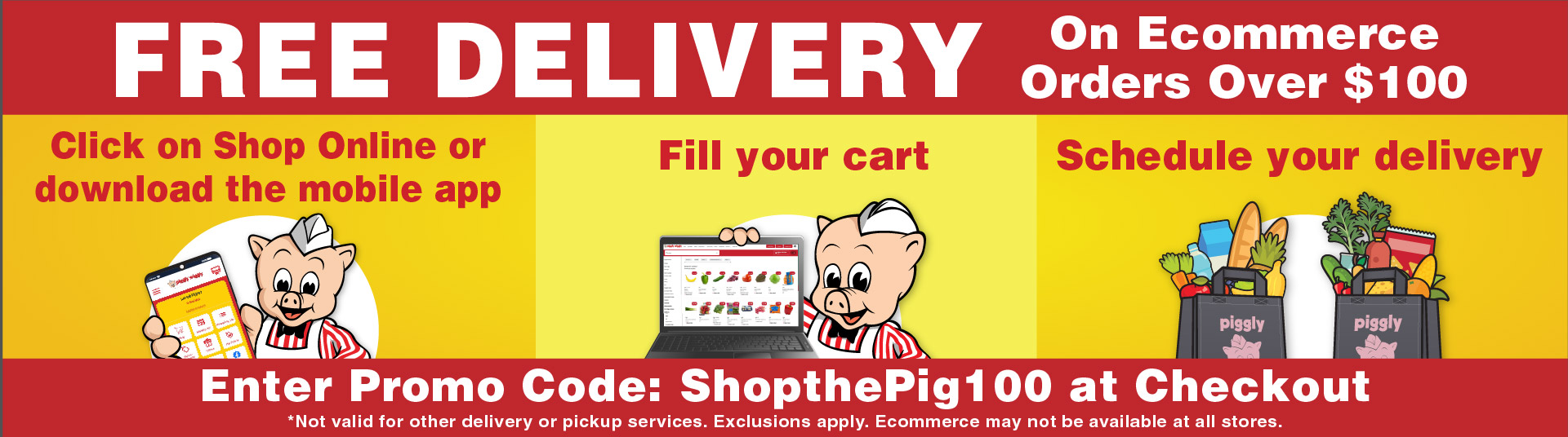 Free Delivery On Ecommerce Orders Over $100 Enter Promo Code: ShopthePig100 at Checkout