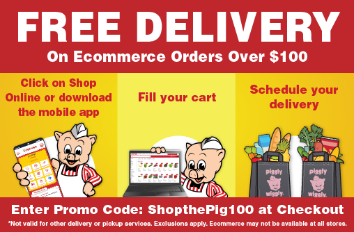 Free Delivery On Ecommerce Orders Over $100 Enter Promo Code: ShopthePig100 at Checkout