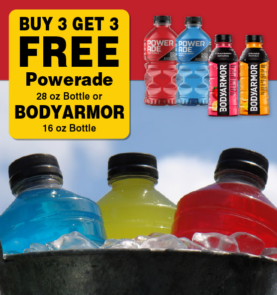 Buy 3 Get 3 FREE Powerade 28 oz Bottle or BODYARMOR 16 oz Bottle