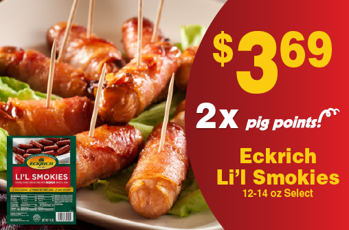Eckrich Li'l Smokies 12-14 oz Select 3.69 2X Pig Points!